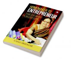 Homemaker to Entrepreneur: The Journey Called Life