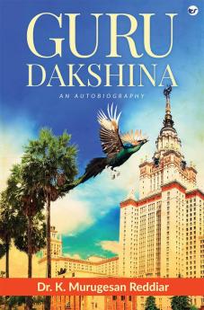 Guru Dakshina: An Autobiography