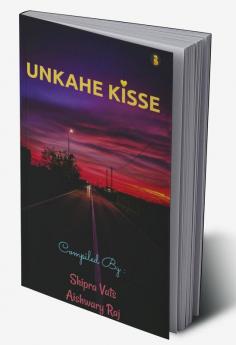 Unkahe Kisse