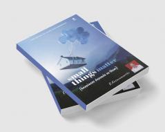 small things matter (happiness depends on them)