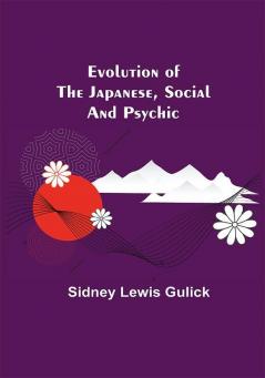 Evolution Of The Japanese Social And Psychic