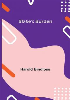 Blake's Burden