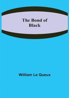 The Bond of Black