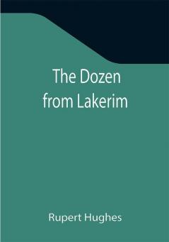 The Dozen from Lakerim