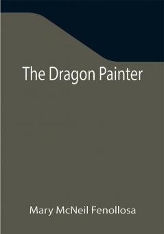 The Dragon Painter