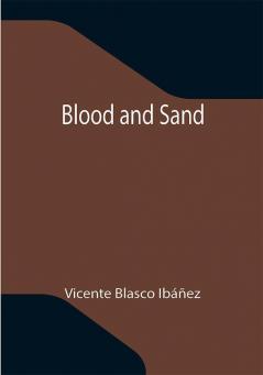 Blood and Sand