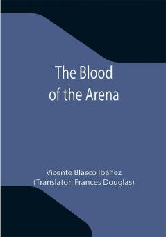 The Blood of the Arena