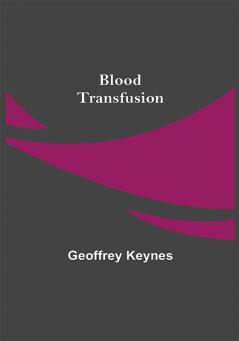 Blood Transfusion