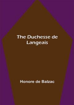 The Duchesse de Langeais