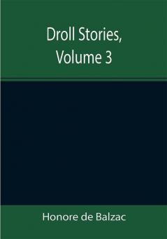 Droll Stories Volume 3