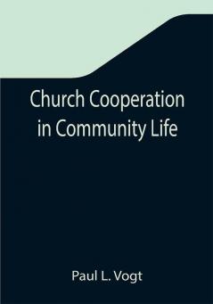 Church Cooperation in Community Life