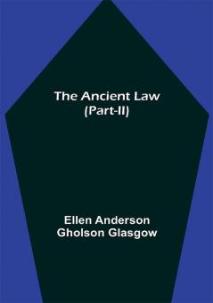 The Ancient Law (Part-II)