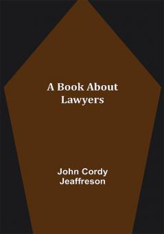 A Book About Lawyers