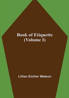 Book of Etiquette (Volume I)