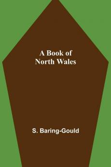 A Book of North Wales