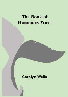 The Book of Humorous Verse