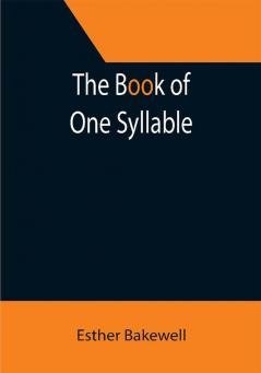 The Book of One Syllable