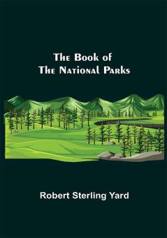 The Book of the National Parks