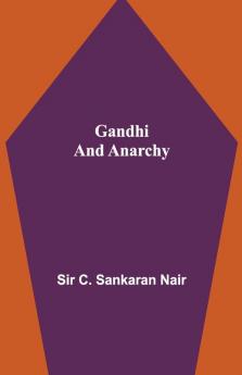 Gandhi And Anarchy