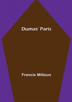 Dumas' Paris