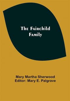 The Fairchild Family