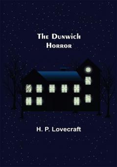 The Dunwich Horror