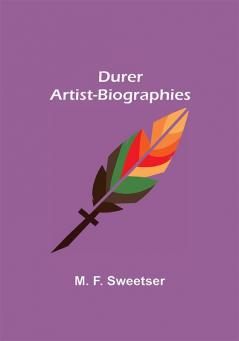 Durer Artist-Biographies