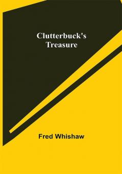 Clutterbuck's Treasure