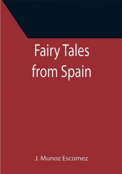 Fairy Tales from Spain