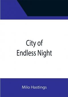 City of Endless Night