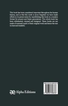 Civilisation; Its Cause And Cure; And Other Essays