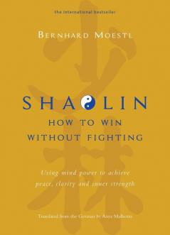 SHAOLIN: How To Win Without Fighting