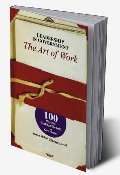 Leadership in Government - The Art of work