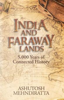 INDIA AND FARAWAY LANDS (ENGLISH)