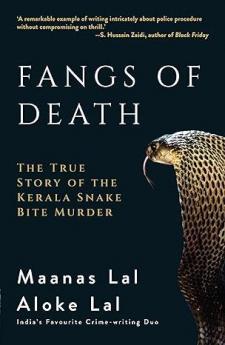 FANGS OF DEATH: THE TRUE STORY OF THE KERALA SNAKE BITE MURDER (ENGLSIH)