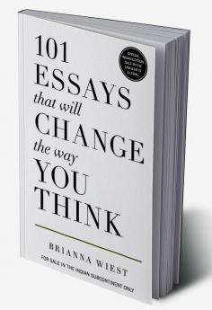 101 Essays That Will Change The Way You Think