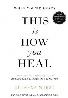 When You're Ready This is How You Heal