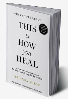 When You're Ready This is How You Heal
