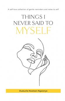 Things I Never Said To Myself (English)