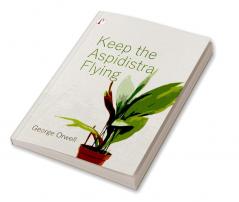 Keep the Aspidistra Flying