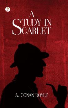 A STUDY IN SCARLET