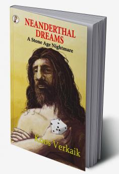 NEANDERTHAL DREAMS