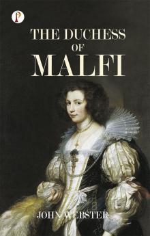 THE DUCHESS OF MALFI