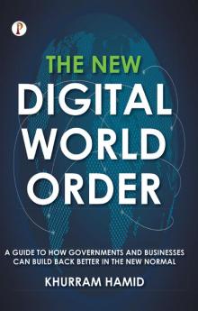 The New Digital World Order