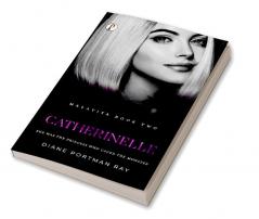 Catherinelle (MALAVITA Book 2)