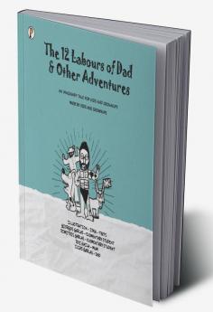 The Twelve Labours Of Dad And Other Adventures