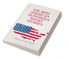 The Best American Humorous Short Stories