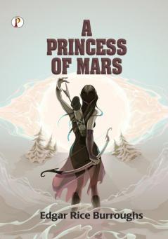 A Princess of Mars