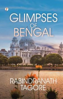 Glimpses of Bengal