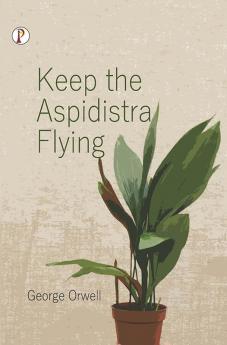 Keep the aspidistra flying